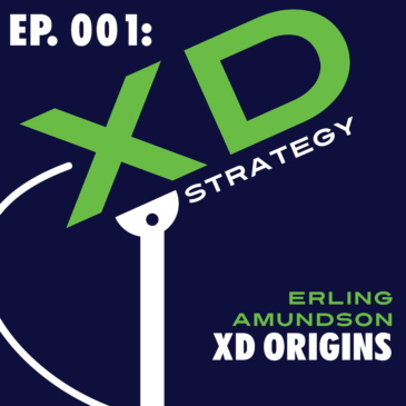 XD Experience Design Strategy Podcast Erling Amundson